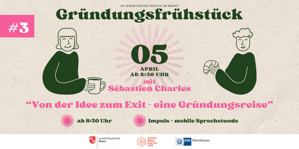 Gründungsfrühstück Mainz #3 – April