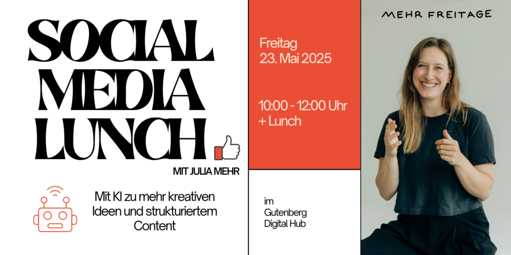 Social Media Lunch mit Julia Mehr // Mai Edition