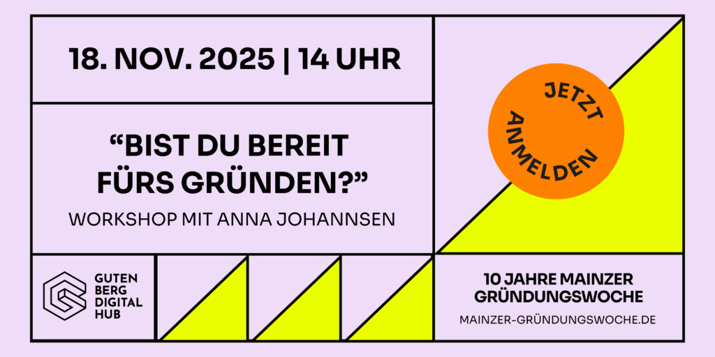 Bist du bereit fürs Gründen? | Gründungswoche Mainz