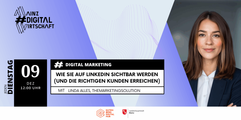 Share this event  Like Event Wie sie auf LinkedIn sichtbar werden // #MainzDigitalWirtschaft