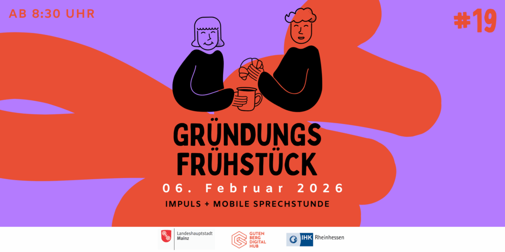 Gründungsfrühstück Mainz #19 // Februar