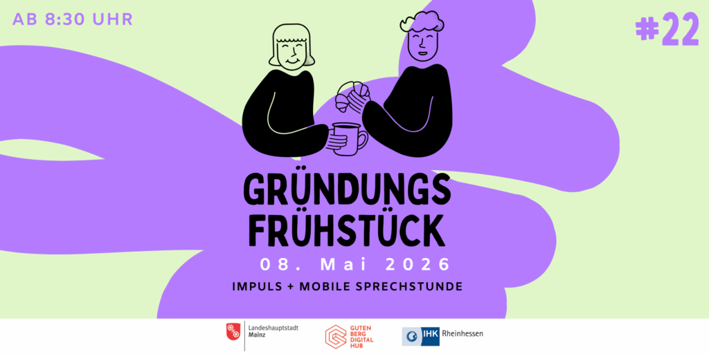 Gründungsfrühstück Mainz #22 // Mai