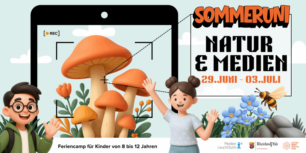 Sommeruni im HUB // „Natur & Medien“ (8-12 Jahre)